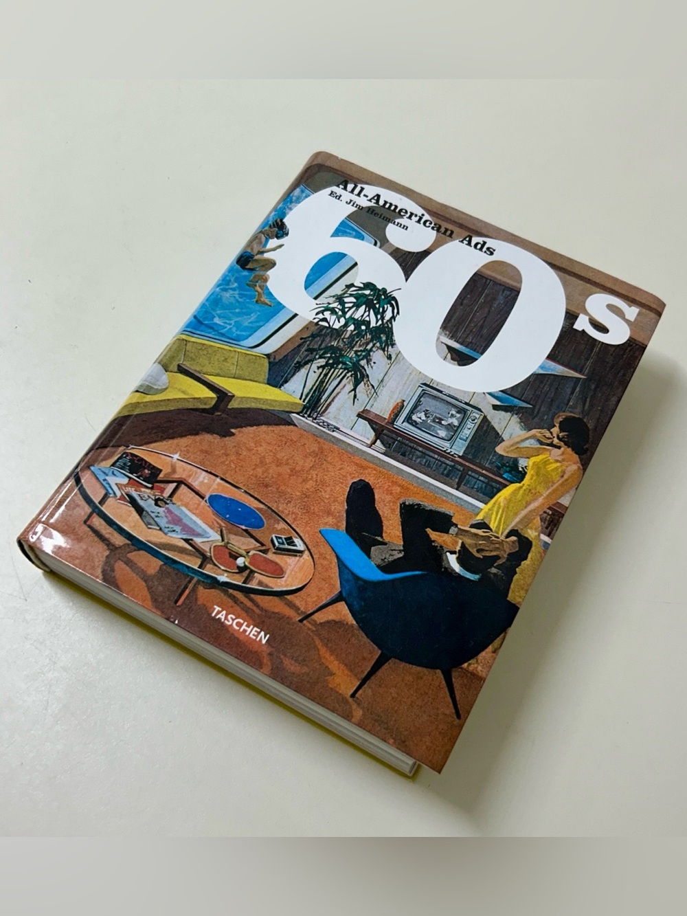 ALL AMERICAN ADS OF THE 60s Huge Art & Design Collection Book by Steven Heller
